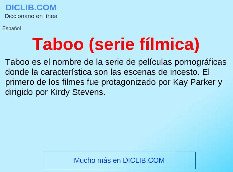 Что такое Taboo (serie fílmica) - определение