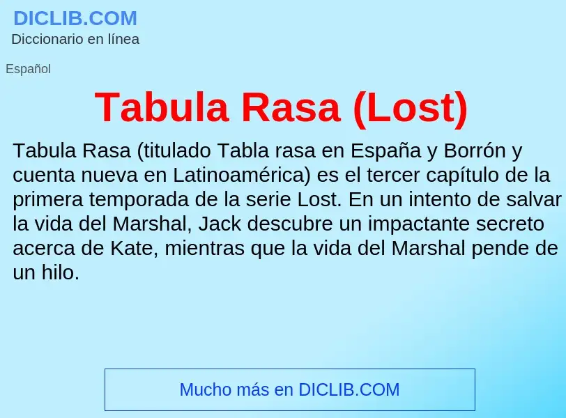 O que é Tabula Rasa (Lost) - definição, significado, conceito