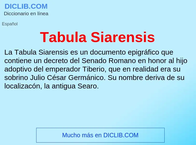 Что такое Tabula Siarensis - определение