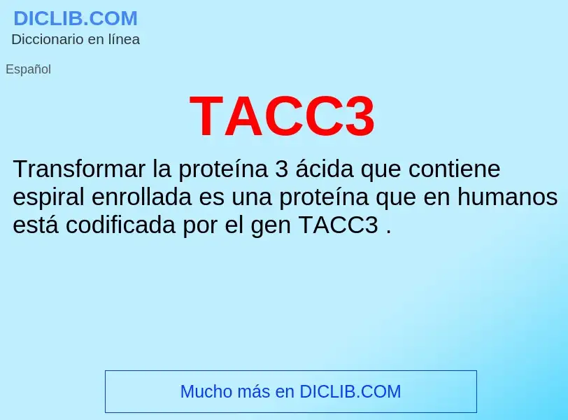 Wat is TACC3 - definition