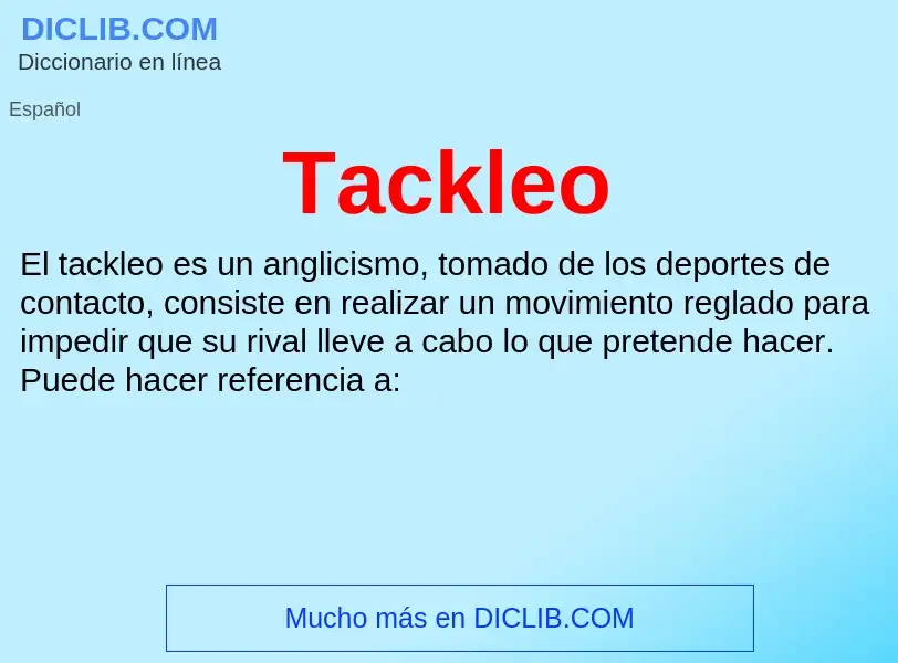 Что такое Tackleo - определение