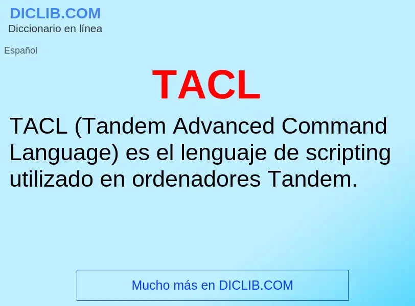 Wat is TACL - definition