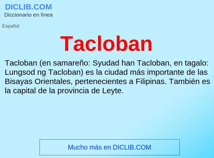 Что такое Tacloban - определение