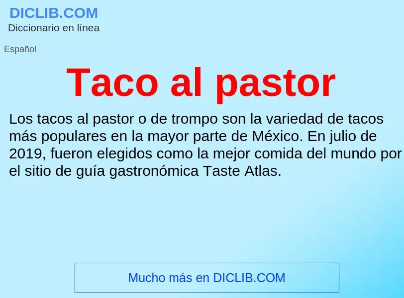 Что такое Taco al pastor - определение