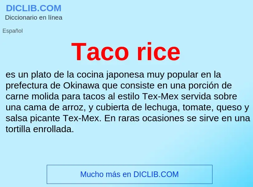 Что такое Taco rice - определение