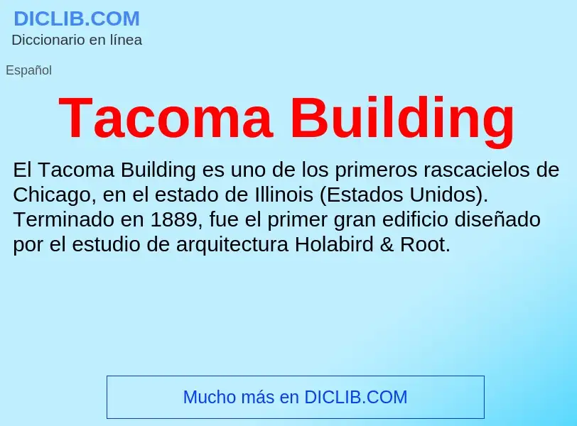 Что такое Tacoma Building - определение