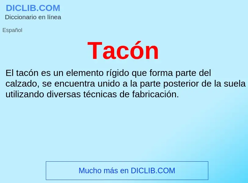 What is Tacón - definition