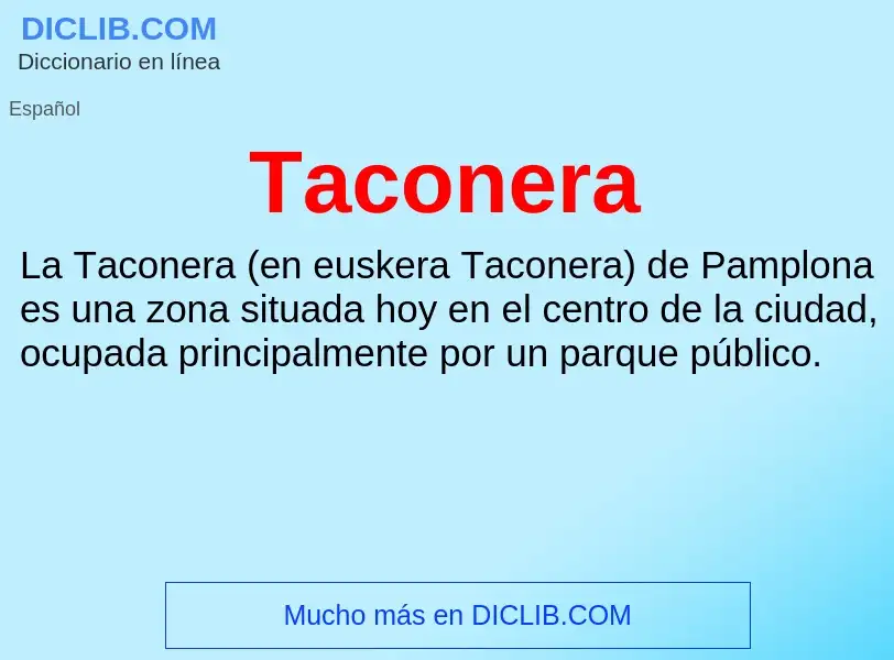 Что такое Taconera - определение