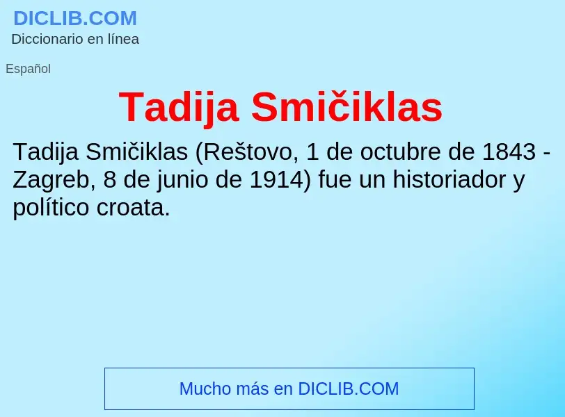 Что такое Tadija Smičiklas - определение