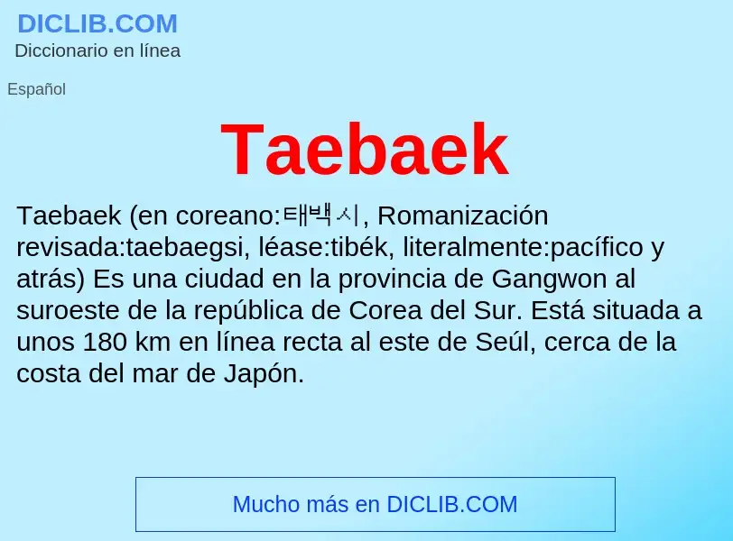 Что такое Taebaek - определение