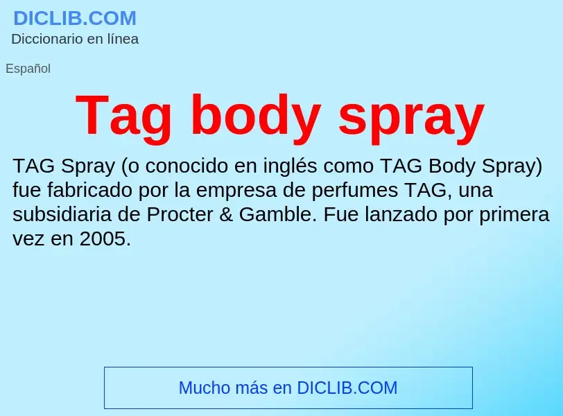 Что такое Tag body spray - определение