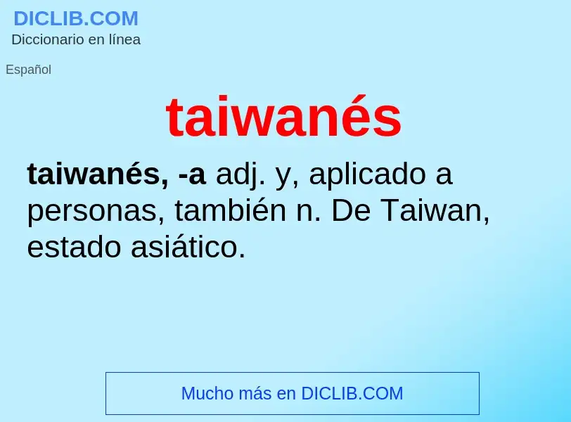 ¿Qué es taiwanés? - significado y definición