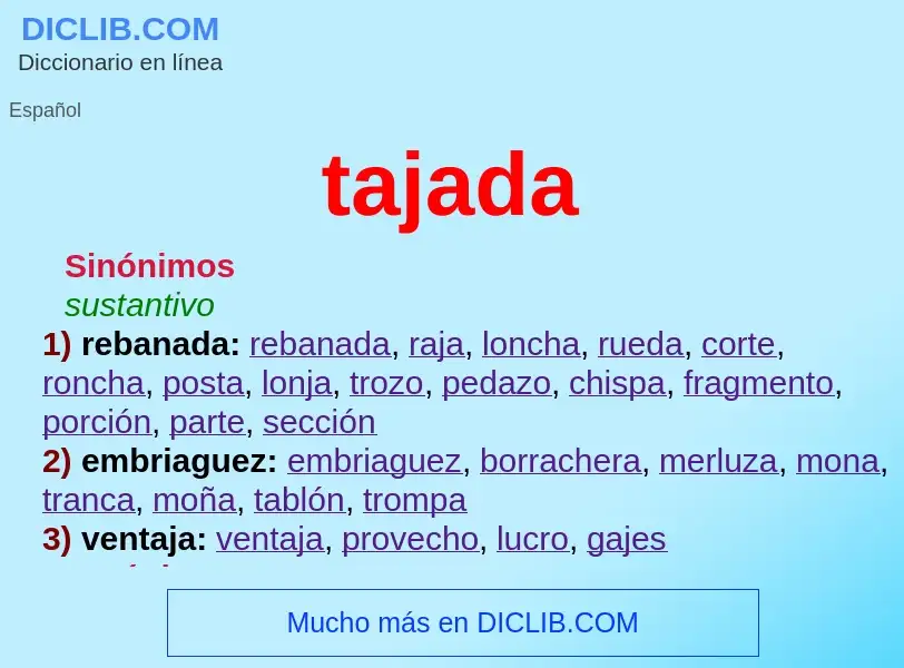 ¿Qué es tajada? - significado y definición