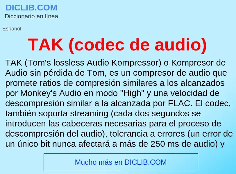 Wat is TAK (codec de audio) - definition