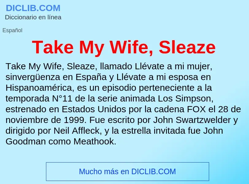 Was ist Take My Wife, Sleaze - Definition