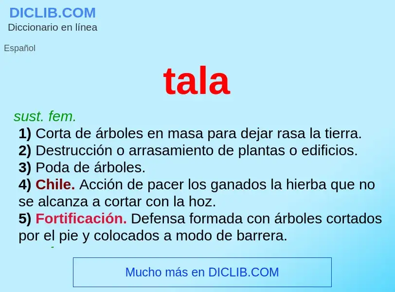 ¿Qué es tala? - significado y definición