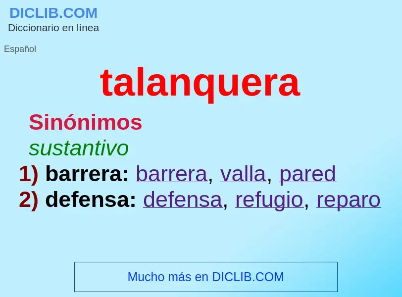 ¿Qué es talanquera? - significado y definición