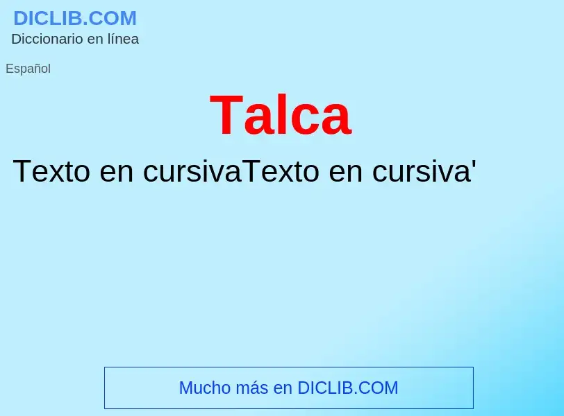 Что такое Talca - определение