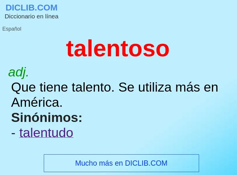 ¿Qué es talentoso? - significado y definición