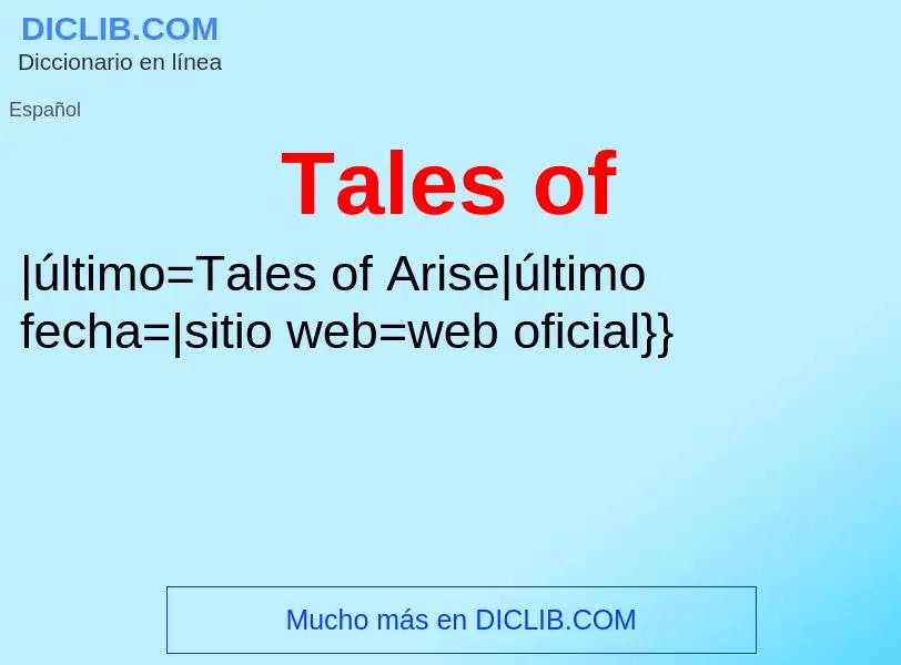 Wat is Tales of - definition