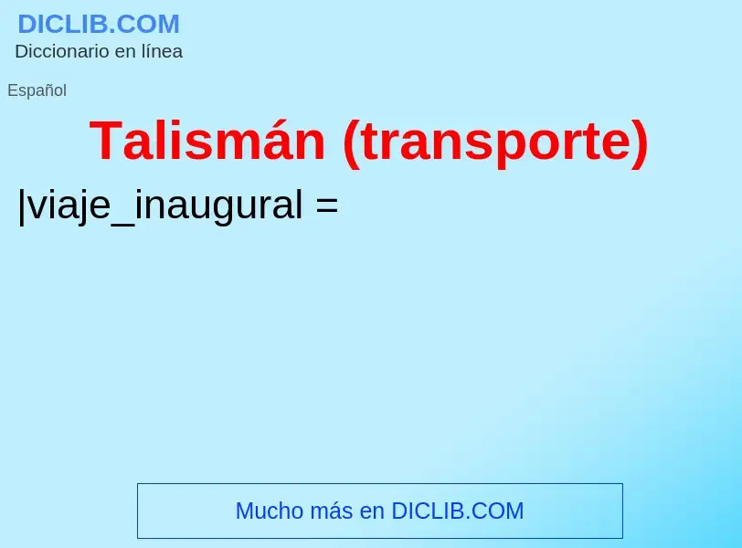 What is Talismán (transporte) - definition