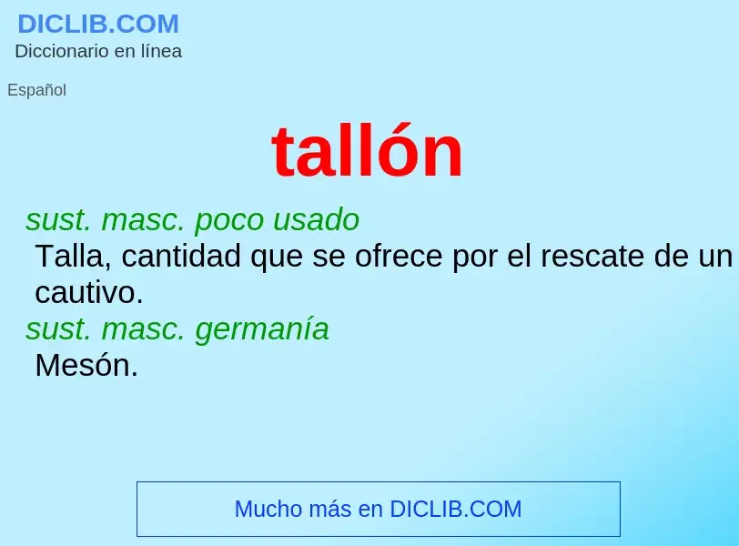 Что такое tallón - определение