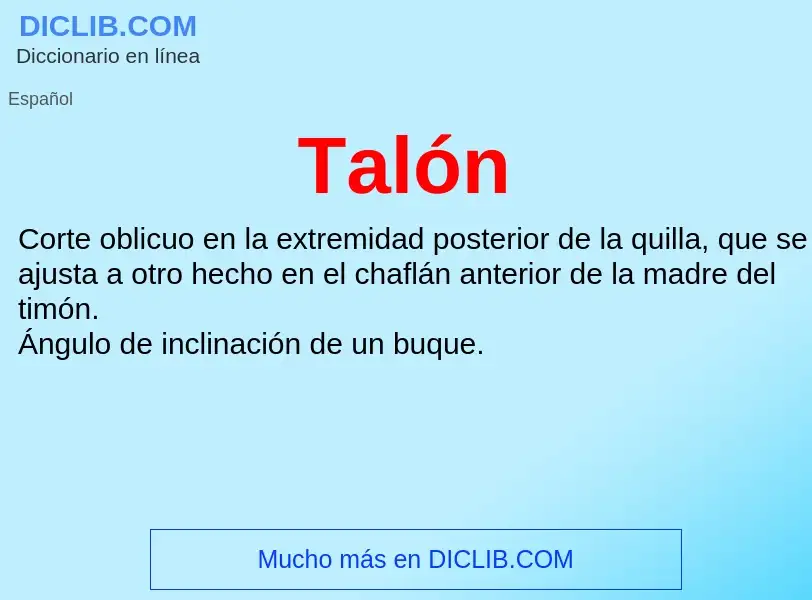 Was ist Talón - Definition