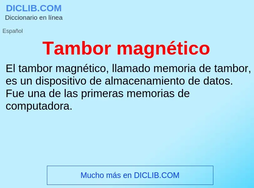 What is Tambor magnético - definition