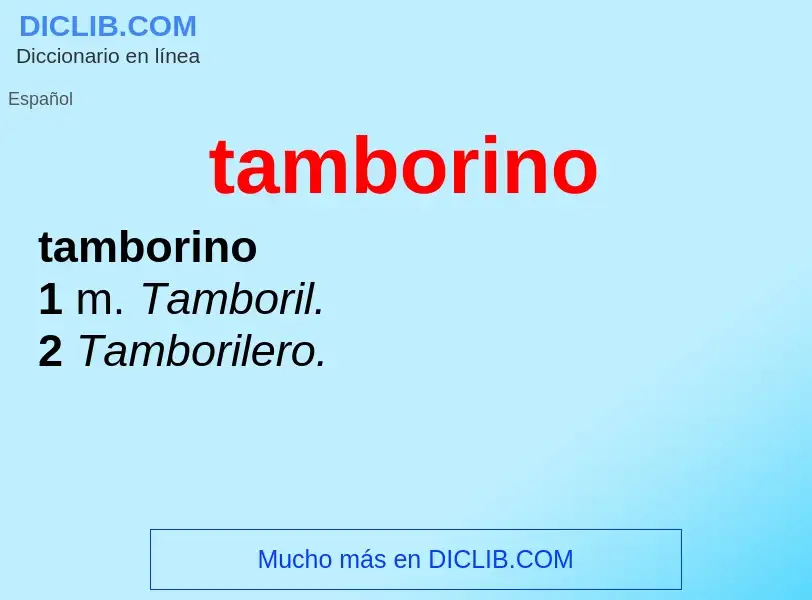 O que é tamborino - definição, significado, conceito