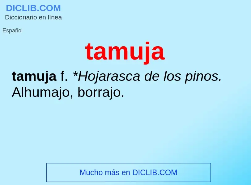 What is tamuja - definition