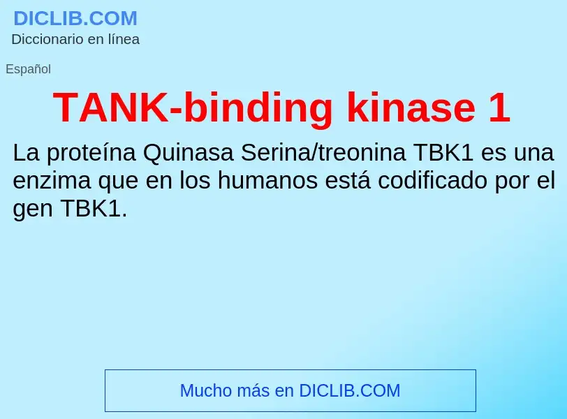 Wat is TANK-binding kinase 1 - definition