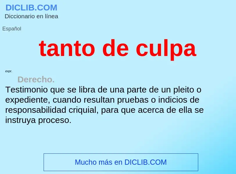 Wat is tanto de culpa - definition