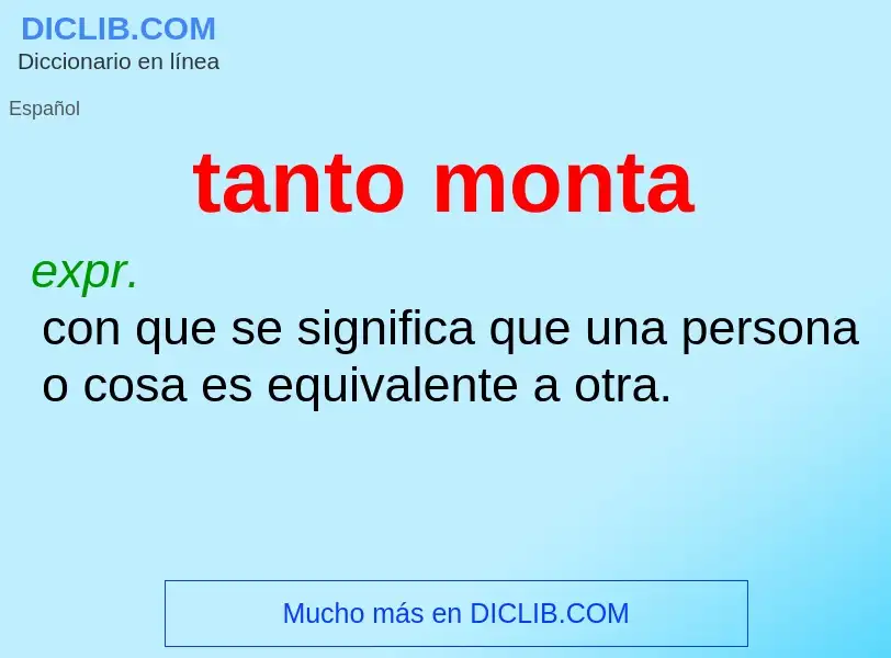 What is tanto monta - definition