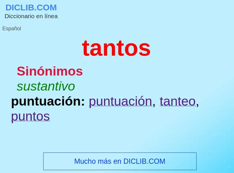 ¿Qué es tantos? - significado y definición