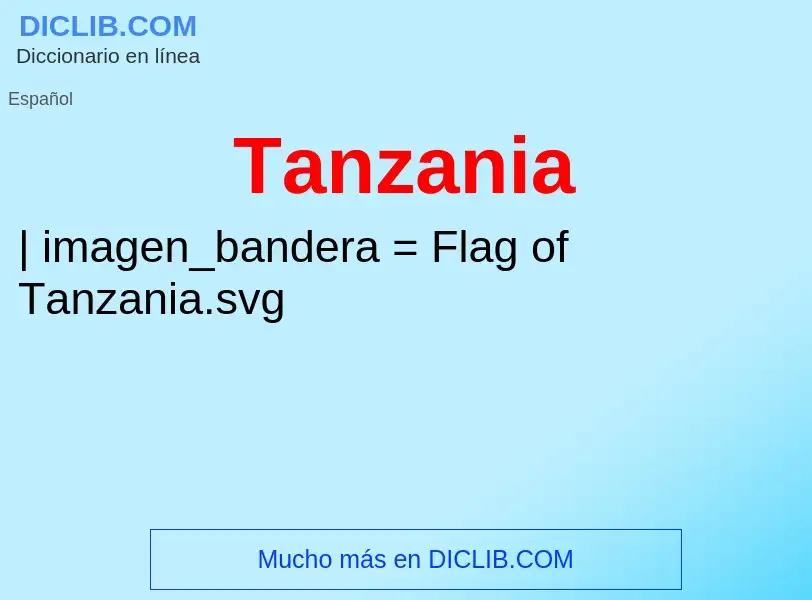 ¿Qué es Tanzania? - significado y definición