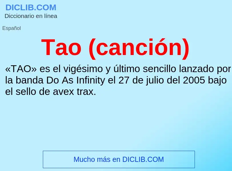 ¿Qué es Tao (canción)? - significado y definición