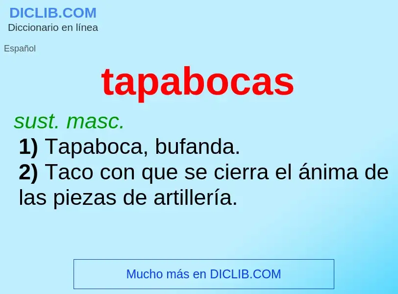 Was ist tapabocas - Definition