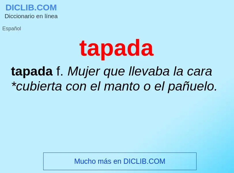 ¿Qué es tapada? - significado y definición