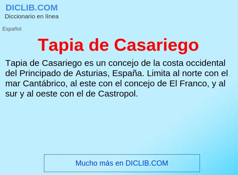 ¿Qué es Tapia de Casariego? - significado y definición