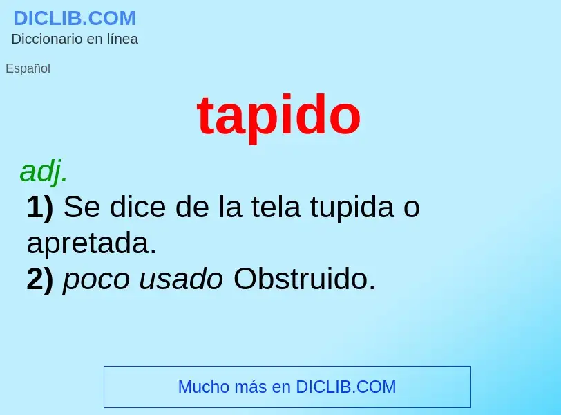 ¿Qué es tapido? - significado y definición