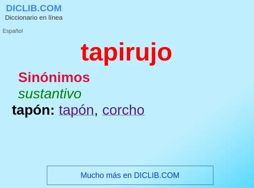 What is tapirujo - definition