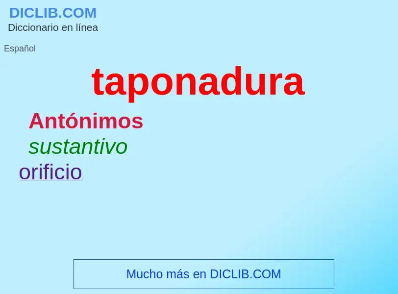 What is taponadura - definition