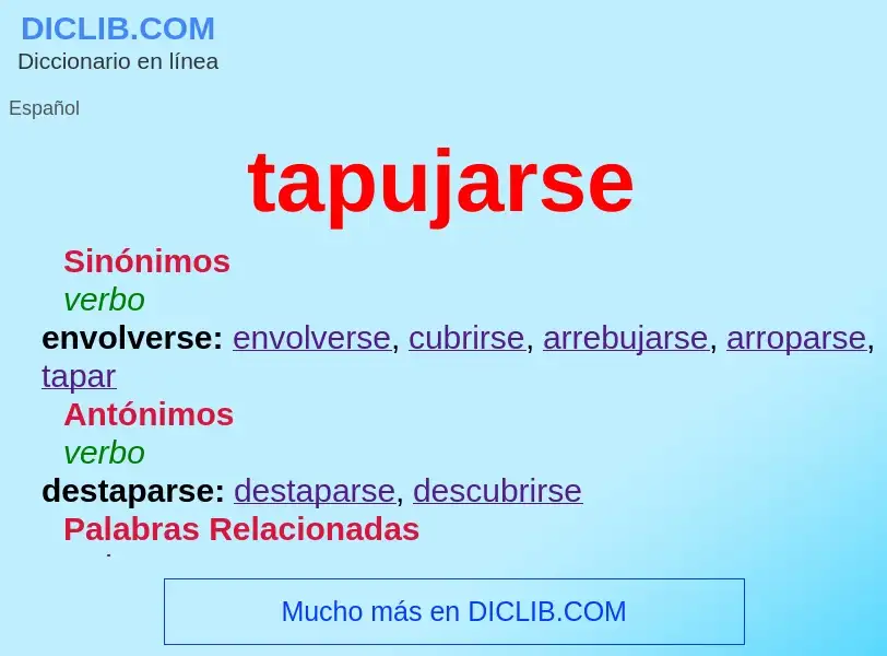 ¿Qué es tapujarse? - significado y definición