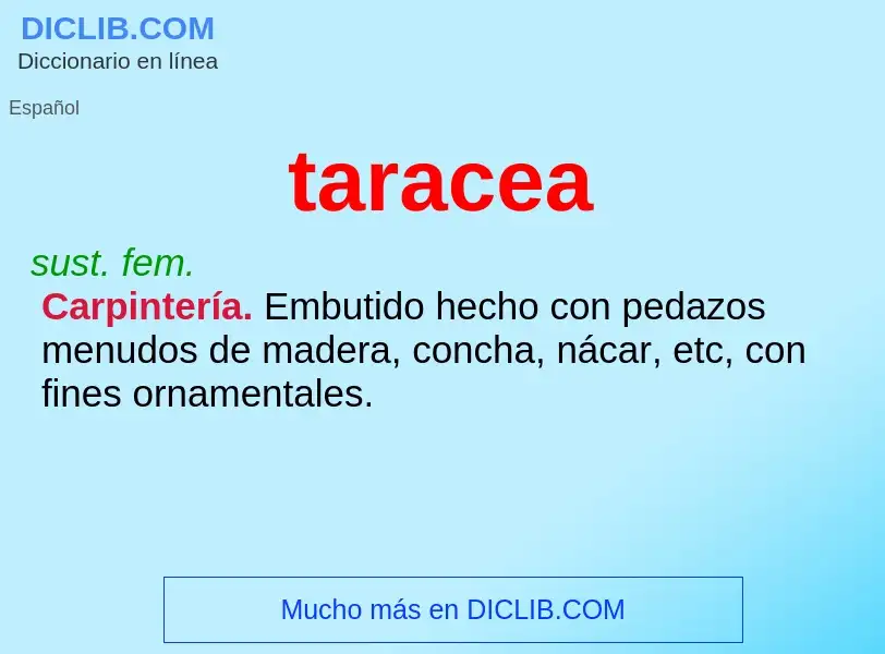 Wat is taracea - definition