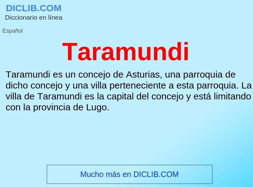 ¿Qué es Taramundi? - significado y definición