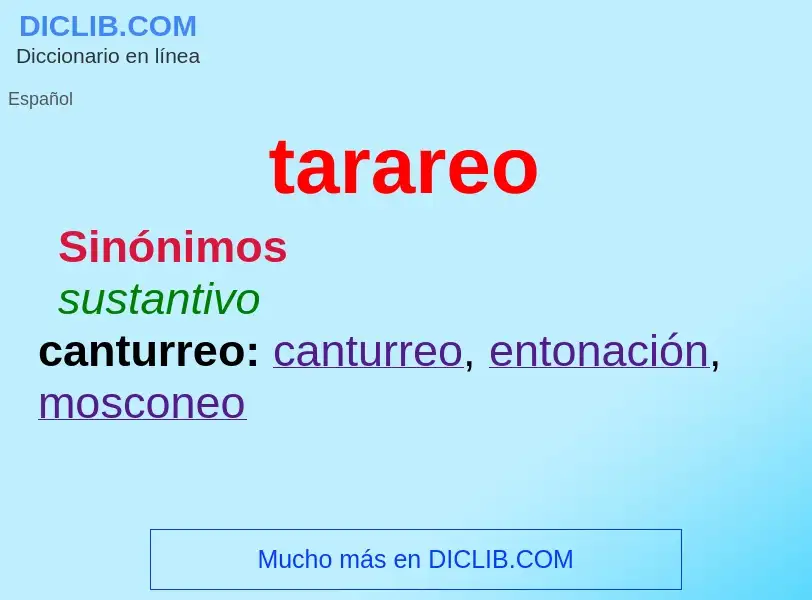 ¿Qué es tarareo? - significado y definición