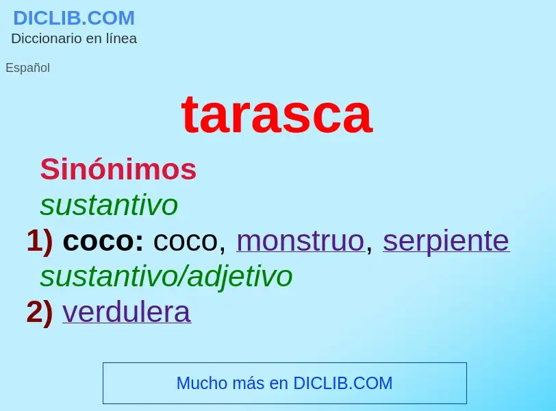 ¿Qué es tarasca? - significado y definición