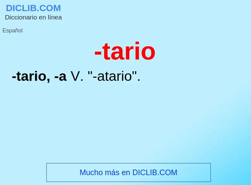 Wat is -tario - definition