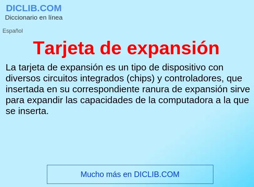 ¿Qué es Tarjeta de expansión? - significado y definición