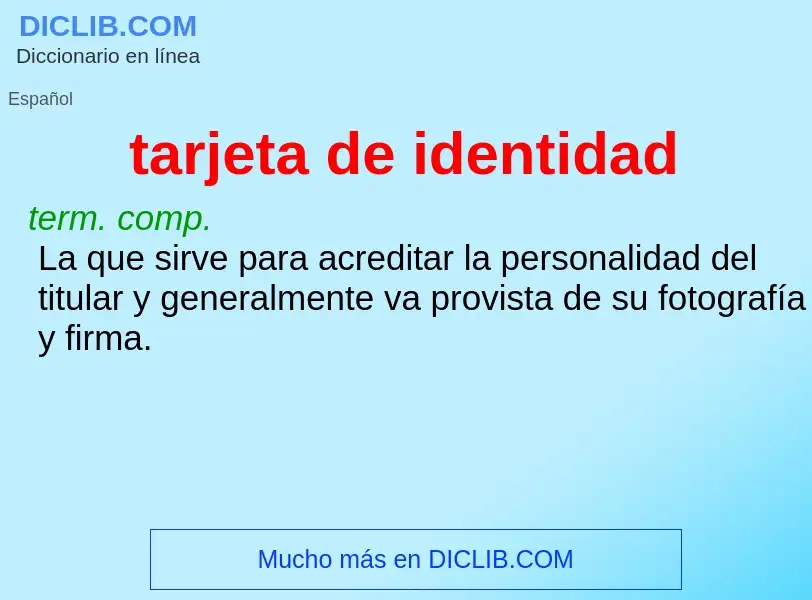 What is tarjeta de identidad - meaning and definition